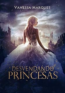 Livro DESVENDANDO PRINCESAS