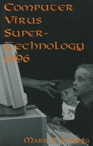 Computer Virus Super-Technology, 1996