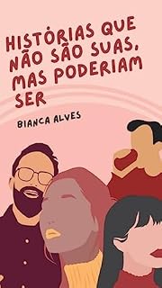 Livro Histórias que não são suas, mas poderiam ser