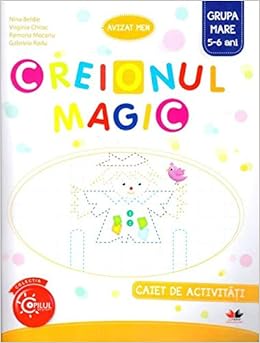 Creionul Magic Caiet De Activitati Grupa Mare 5 6 Ani Romanian Edition Nina Beldie 9786063316630 Amazon Com Books