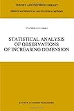 Statistical Analysis of Observations of Increasing Dimension, Girko, V. L., 9048144132