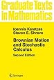 Brownian Motion and Stochastic Calculus (Graduate Texts in Mathematics) (Volume 113)