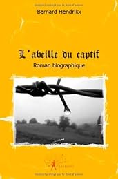 L' abeille du captif