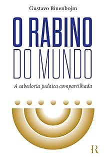 Livro O Rabino do mundo: A sabedoria judaica compartilhada