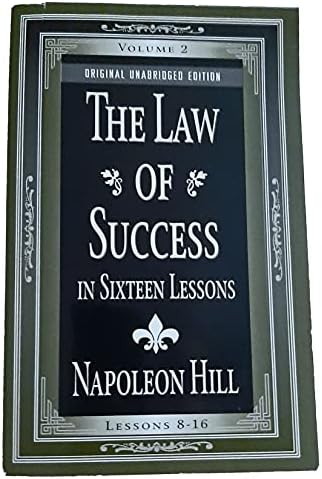 The Law of Success From The 1925 Manuscript Lessons: Napoleon Hill