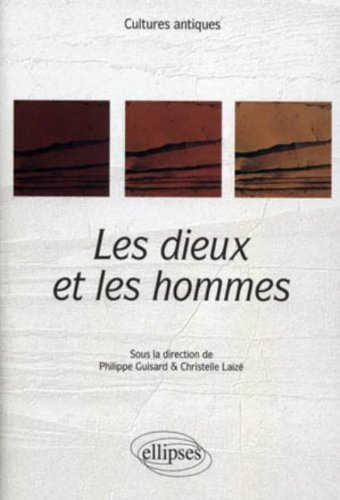 Les  dieux et les hommes