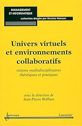 Univers virtuels et environnements collaboratifs