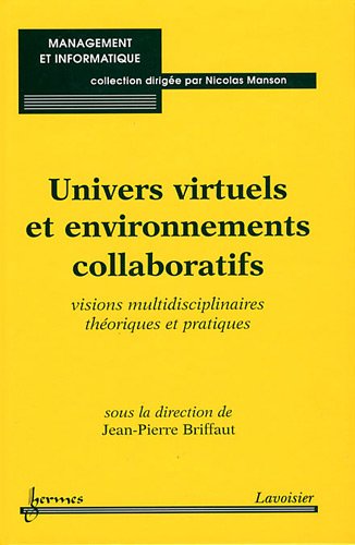 Univers virtuels et environnements collaboratifs
