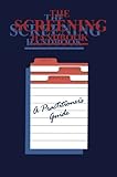 The Screening Handbook, Fry, John and Jeffree, Pauline, 0792389263
