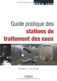 Guide pratique des stations de traitement des eaux