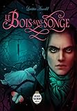 Le bois sans songe by 