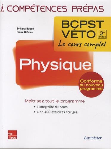 Physique, 2e année BCPST-Véto