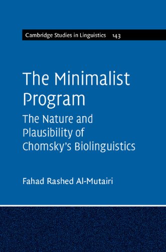 The Minimalist Program: The Nature and Plausibility of Chomsky's Biolinguistics (Cambridge Studies in Linguistics)