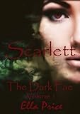 Scarlett: Volume 1 (The Dark Fae Series)