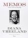 Diana Vreeland Memos: The Vogue Years