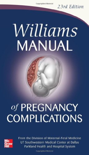 WILLIAMS MANUAL OF PREGNANCY COMPLICATIONS