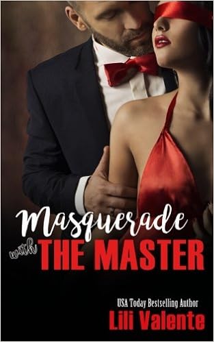Masquerade With The Master (Master Me): Valente, Lili 