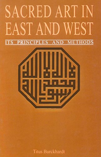 Sacred Art in East and West: Its Principles and Methods