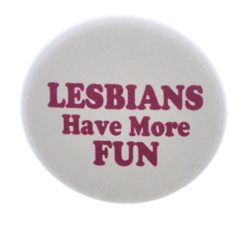 A&T Designs Lesbians Have More FUN 1.25