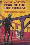 The Year of the Unicorn (A Novel of the Witch World #3) (Ace Books #94252)