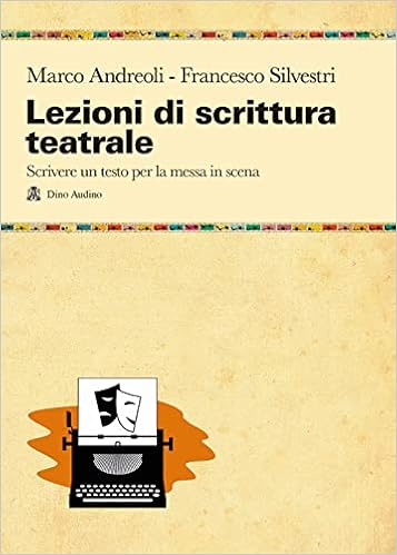 Lezioni di scrittura teatrale Lezioni di scrittura teatrale