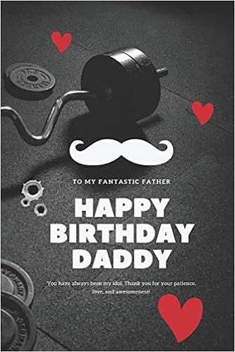 Happy Birthday Daddy Fathers Notebook Journal Sports Diary Love