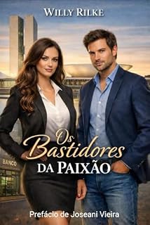 Livro Os bastidores da paixão