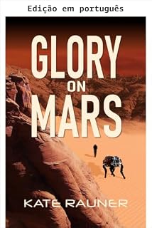 Livro Glória em Marte (Colônia em Marte Livro 1)