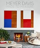Made to Measure: Meyer Davis, Architecture and