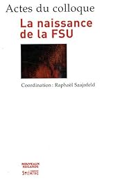 La  naissance de la FSU