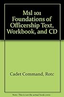 Msl 101 Foundations of Officership Text, Workbook, and CD 007284132X Book Cover