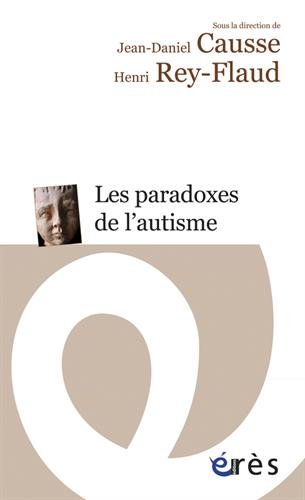 Les  paradoxes de l'autisme