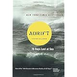 Adrift: Seventy-six Days Lost at Sea