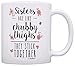 Funny Sister Gifts Sisters are Like Chubby Thighs They Stick Together Birthday Gifts Sister Christmas Gift 11oz Ceramic Coffee Mug with Handle