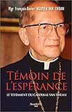 TEMOIN DE L'ESPERANCE: LE TESTAMENT DU CARDINAL VAN THUAN (RECIT) (French Edition) by 