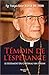 TEMOIN DE L'ESPERANCE: LE TESTAMENT DU CARDINAL VAN THUAN (RECIT) (French Edition) by 