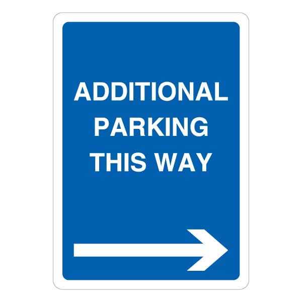 V Safety Additional Parking This Way - Blue Arrow Right 297 x 210 1mm Rigid Plastic Safety Sign
