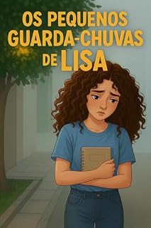 Livro Os Pequenos Guarda Chuvas de Lisa