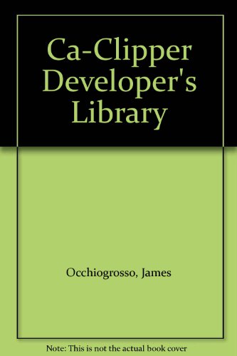 CA-Clipper Developer's Library-cover
