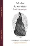 Modes du XIXe siècle : Les Romantiques by