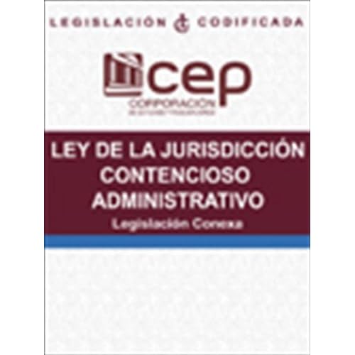 Ley de la Jurisdicción Contencioso Administrativo: Legislación Conexa