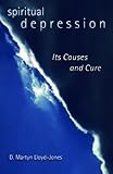 Spiritual Depression: Its Causes and Its Cure