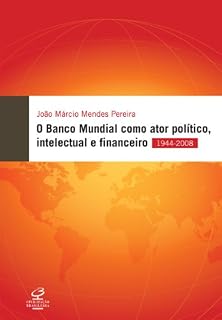 Livro O Banco Mundial como ator político, financeiro e intelectual