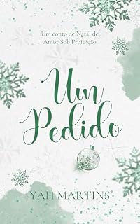 Livro Um Pedido: Um Conto de Natal de Amor Sob Proibição