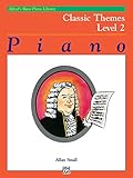 Alfred's Basic Piano Library Classic Themes, Bk 2 by Allan Small