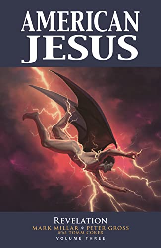 Mark MillarAmerican Jesus Volume 3: Revelation (AMERICAN JESUS TP)