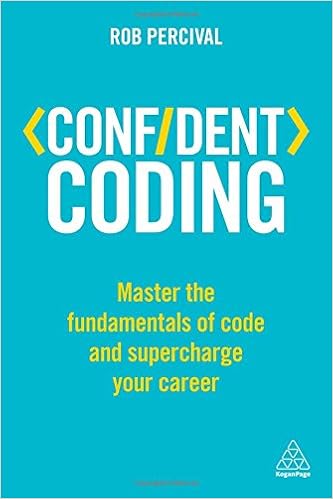 Confident Coding: Master the Fundamentals of Code and Supercharge Your Career-finelybook