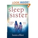 Sleep Sister A Page Turning Novel Of Psychological Suspense Laura Elliot 9781910751985