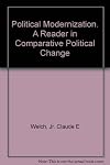 Political Modernization. A Reader in Comparative Political Change