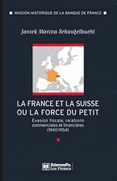 La  France et la Suisse ou La force du petit